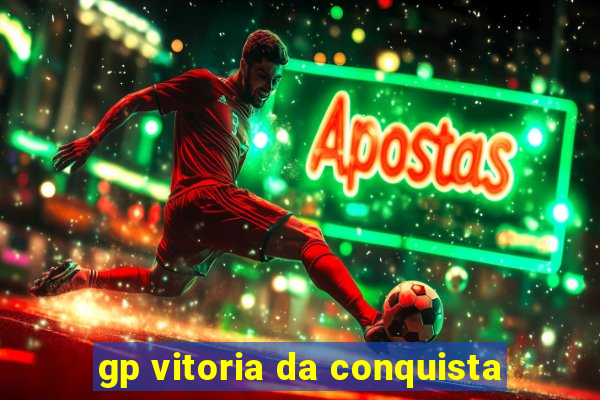 gp vitoria da conquista